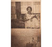 From Hell To a Home: A Living Testimony