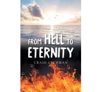 From Hell To Eternity