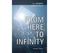 From Here to Infinity (The Joseph Communications) - [Version Originale] Inconnu (Auteur)