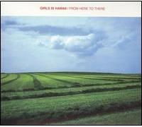 Girls in Hawaii - from Here to There [Import]