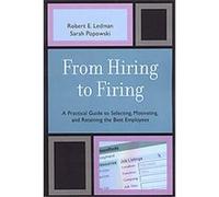 From Hiring to Firing Robert Ledman, Sarah Popowski (Auteur)
