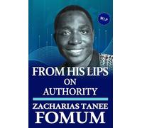 From His Lips on Authority