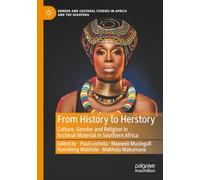 From History to Herstory: Culture, Gender and Religion in Archival Material in Southern Africa
