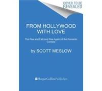 From Hollywood with Love by Scott Meslow Hardcover Book Scott Meslow (Auteur)