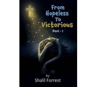 From Hopeless To Victorious - Shalil Forrest - Maple Publishers - ebook (ePub) - Livre