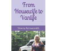 From Housewife to Vanlife