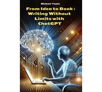 From idea to book: Writing Without Limits with ChatGPT