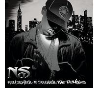 From Illmatic To Stillmatic The Remixes