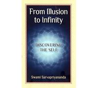 From Illusion to Infinity: Discovering the Self