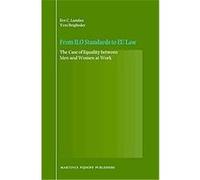 From ILO Standards to EU Law Eve C. Landau, Yves Beigbeder (Auteur)