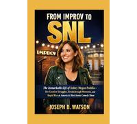 From Improv to SNL: The Remarkable Life of Ashley Megan Padilla - Her Creative Struggles, Breakthrough Moments, and Rapid Rise at America’s Most Iconic Comedy Show