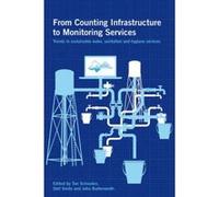 From Infrastructure to Services: Trends in Monitoring Sustainable Water, Sanitation and Hygiene Services - [Version Originale] Inconnu (Auteur)