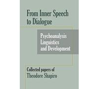 From Inner Speech To Dialogue