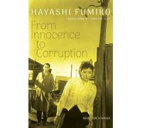 From Innocence to Corruption: Selected Stories