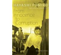 From Innocence to Corruption Selected Stories - Fumiko Hayashi - University of Alberta Press - ebook (ePub) - Livre