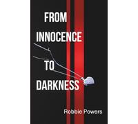 From Innocence To Darkness