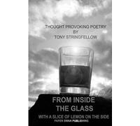 From Inside the Glass: With a Slice of Lemon on the Side