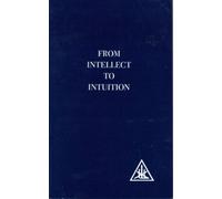 From Intellect To Intuition