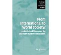 From International to World Society?, Cambridge Studies in International Relations, 95 Barry Buzan (Auteur)
