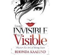 From Invisible To Visible