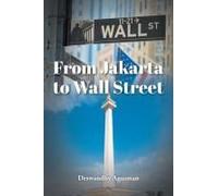 From Jakarta To Wall Street Paperback Book By Agusman,Deswandhy,