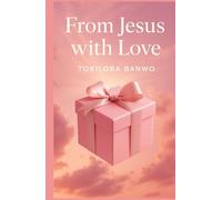 From Jesus, with Love