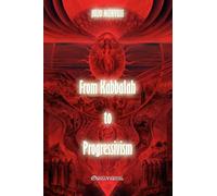 From Kabbalah to progressivism