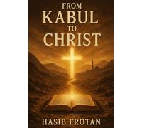 From Kabul to Christ