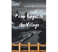 From Lagos to the Village