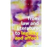 From Law and Literature to Legality and Affect - Olson Greta Professor of English and American Literary and Cultural Studies University of Giessen - Oxfor Olson Greta Professor of English and American