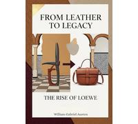 From Leather To Legacy: The Rise of Loewe