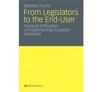 From Legislators to the EndUser - Manfred Fuchs - Springer Nature B.V. - Livre en Anglais - Paperback Manfred FuchsManfred Fuchs (Auteur)