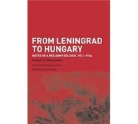 From Leningrad to Hungary by Evgenii D. Moniushko David M. Glantz, Evgenii D. Moniushko (Auteur)