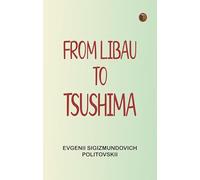 From Libau to Tsushima