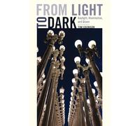 From Light to Dark: Daylight, Illumination, and Gloom