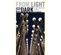 From Light to Dark: Daylight, Illumination, and Gloom