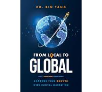 From Local to Global: Empower Your Growth with Digital Marketing