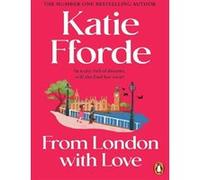 From London With Love – Roman feel-good de l'auteur bestseller du Sunday Times – Lecture vacances