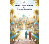 From Lost Gardens to Eternal Paradise: The Divine Promise of Redemption in the Qur’an