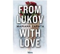 From Lukov, with love Mariana Zapata (Auteur)