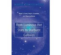 From Luminous Hot Stars to Starburst Galaxies - Leitherer Claus Space Telescope Science Institute Baltimore - Cambridge University Press - Livre en Anglai Leitherer Claus Space Telescope Science Insti