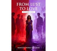 From Lust to Love