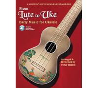 From Lute To Uke Early Music For Ukulele (Arr Mizen Tony) Uke Bk/Cd
