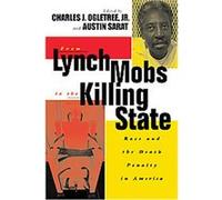 From Lynch Mobs to the Killing State, The Charles Hamilton Houston Institute Series on Race and Justice Charles J. Ogletree (Auteur)