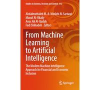 From Machine Learning to Artificial Intelligence: The Modern Machine Intelligence Approach for Financial and Economic Inclusion
