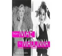 From Mae to Madonna June Sochen (Auteur)