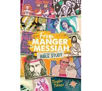 From Manger to Messiah: An Advent Family Bible Study