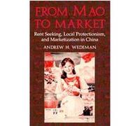 From Mao to Market, Cambridge Modern China Series Andrew Hall Wedeman (Auteur)