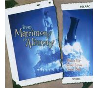 From Matrimony to Alimony Blues for