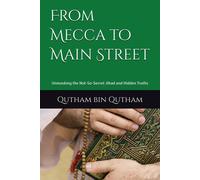 From Mecca To Main Street: Unmasking The Not-So-Secret Jihad And Hidden Truths